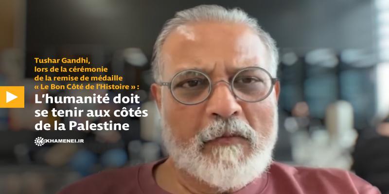 L’humanité doit se tenir aux côtés de la Palestine